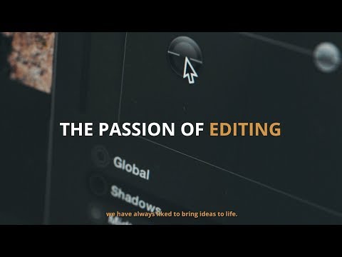 Professional Video Editing Service - The Passion of Editing